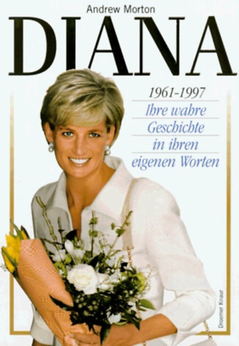 Diana ihre wahre Geschichte - DIANA igaz trtnete