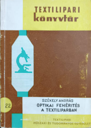 Optikai feh�rit�s a textiliparban  (Textilipari K�nyvt�r 22.)