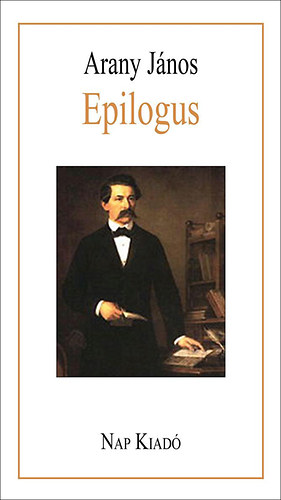 Arany János - Epilogus