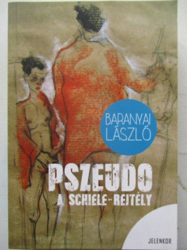 Pszeudo - A Schiele rejtly