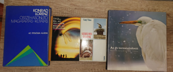 3 k�nyv etol�gi�r�l + aj�nd�k Az �v term�szetfot�i Magyarorsz�g 2006: �sszehasonl�t� magatart�skutat�s, Ha az �llatok besz�lni tudn�nak, Szerelmes �llatok + aj�nd�k Az �v term�szetfot�i Magyarorsz�g 2006