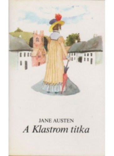 A klastrom titka