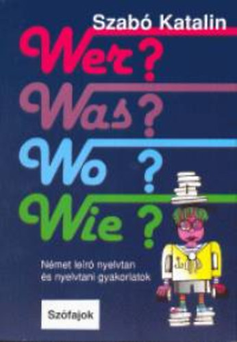 Szab� Katalin - Wer? Was? Wo? Wie?