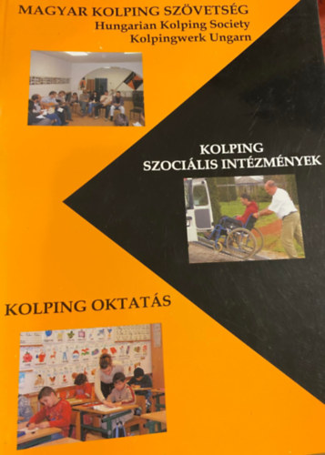 Magyar Kolping Szvetsg - Kolping Szocilis Intzmnyek - Kolping Oktats