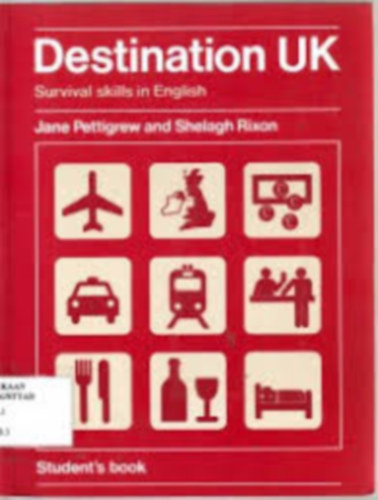 Destination UK - Survival Skills in English-Student`s book