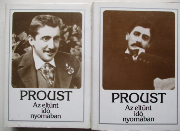 Marcel Proust - Az eltnt id nyomban  I-II.