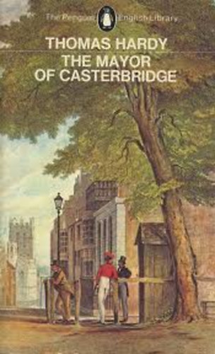 Thomas Hardy - The Mayor of Casterbridge