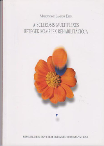 A sclerosis multiplexes betegek komplex rehabilitcija