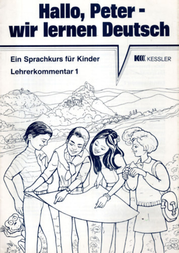 Hallo, Peter - wir lernen Deutsch Lehrerkommentar 1