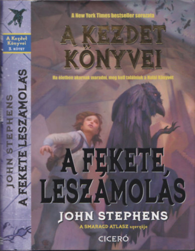 A fekete leszmols (A Kezdet Knyvei 3. ktet)