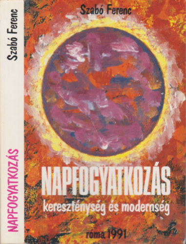 Napfogyatkozs-Keresztnysg s modernsg