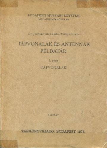Tpvonalak s antennk pldatr I.