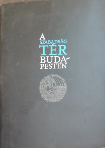 A Szabads�g t�r Bubapesten