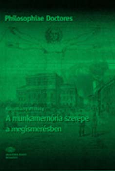 A munkamem�ria szerepe a megismer�sben