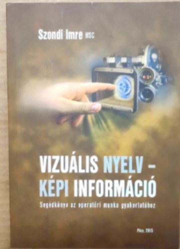 Szondi Imre knyv: Vizulis nyelv- kpi informci