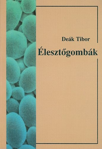 �leszt�gomb�k a term�szetben �s az iparban