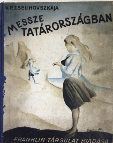 Messze Tatrorszgban