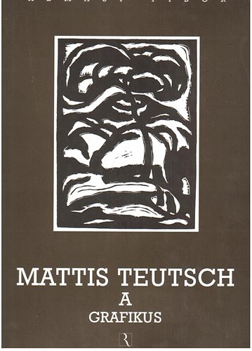 Mattis Teutsch a grafikus