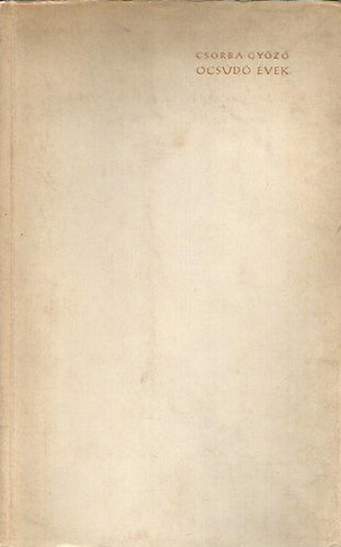 Csorba Gy�z� - Ocs�d� �vek