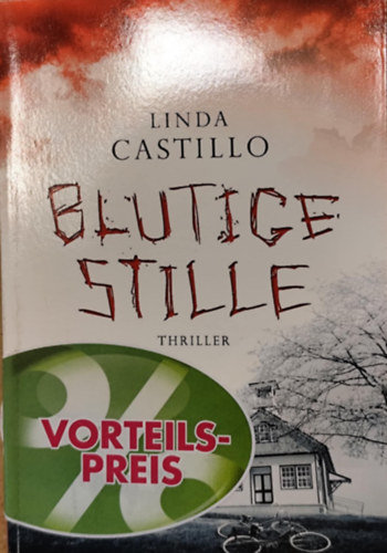 Linda Castillo - Blutige Stille