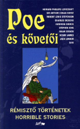 Poe s kveti - Rmiszt trtnetek / Horrible Stories (ktnyelv: magyar/english)