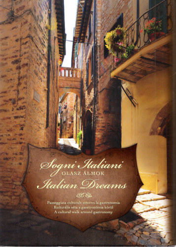 Sogni italiani / Olasz lmok / Italian dreams