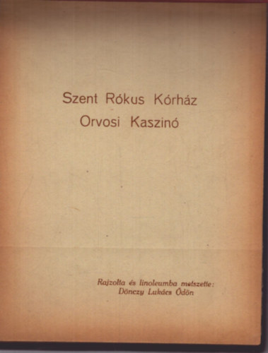 Szent Rkus Krhz - Orvosi Kaszin - 46 db linoleum metszet