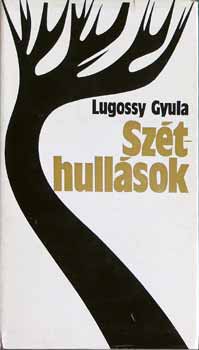 Lugossy Gyula - Szthullsok