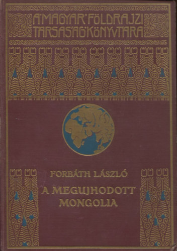 A megujhodott Mongolia