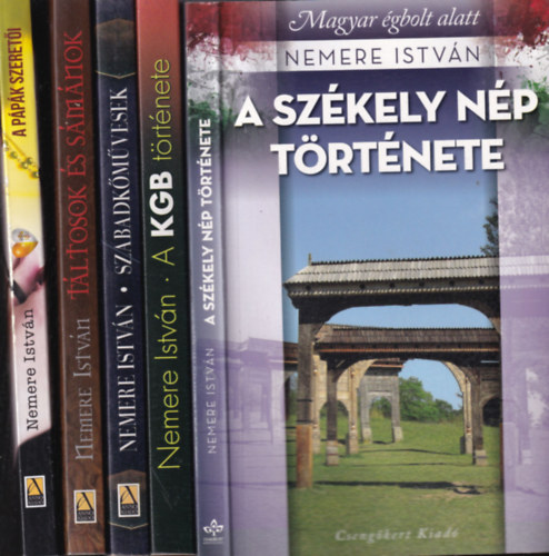 5 db Nemere Istvn ktet: A szkely np trtnete + A KGB trtnete + Szabadkmvesek + Tltosok s smnok + A ppk szereti