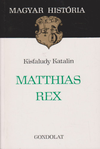 Matthias rex (magyar histria)