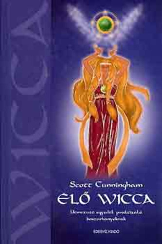 l wicca - tmutat egyedl praktizl boszorknyoknak