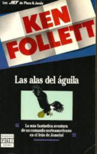 Ken Follett - Las Alas Del �guila