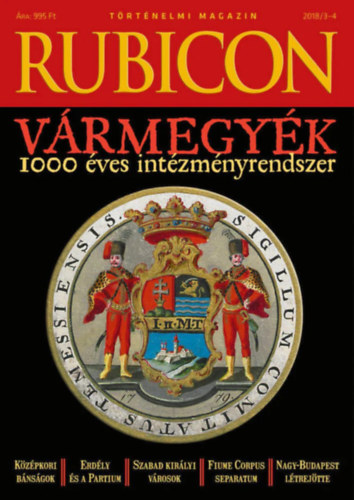 Rubicon - vrmegyk 1000 ves intzmnyrendszer