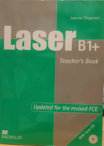 Laser B1+ Teacher's Book - Updated for the revised FCE With Tests CD