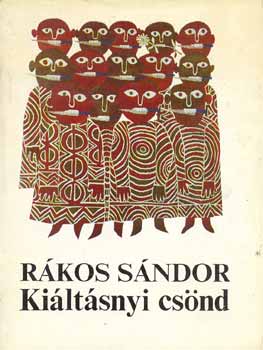 Ki�lt�snyi cs�nd (dedik�lt)