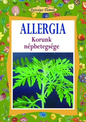 Allergia - Korunk npbetegsge