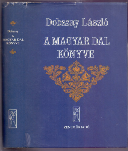 A magyar dal knyve (Magistro Z. Kodly - Nativitatis in 100. anniversarium)