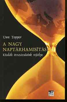 A nagy naptrhamsts-Kitallt vszzadaink rejtlye