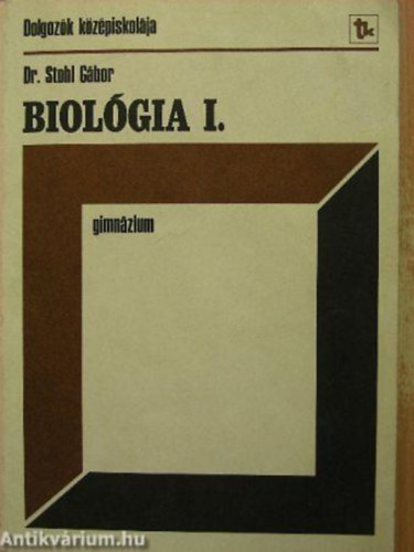Biolgia - a gimnzium I. osztlya szmra