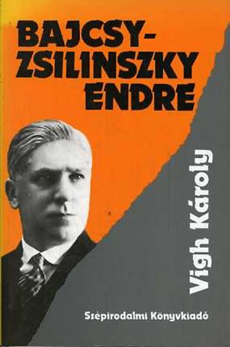 Bajcsy-Zsilinszky Endre 1886-1944. A kldetses ember