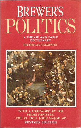 Brewer's Politics (A Phrase and Fable Dictionary)