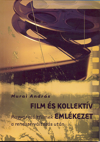Film �s kollekt�v eml�kezet