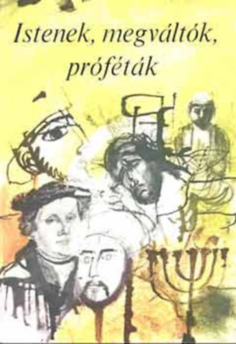 Istenek,megv�lt�k,pr�f�t�k