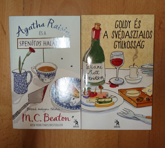 Diane Mott Davidson M. C. Beaton - 2 kiváló krimi ínyenceknek: Agatha Raisin és a spenóos halálpite, Goldy és a svédasztalos gyilkosság