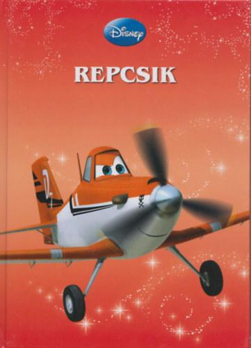 Repcsik (Disney-filmek gyjtemnye)