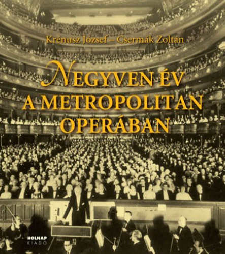 Negyven v a Metropolitan Operban