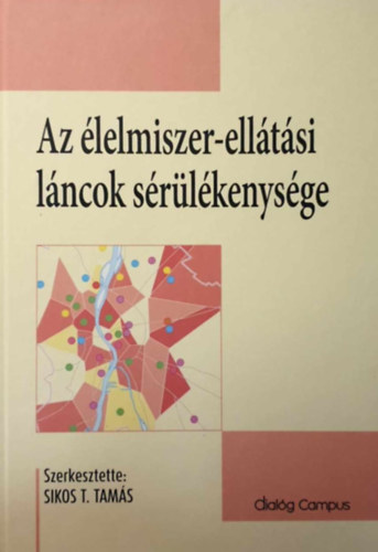 Az lelmiszer-elltsi lncok srlkenysge