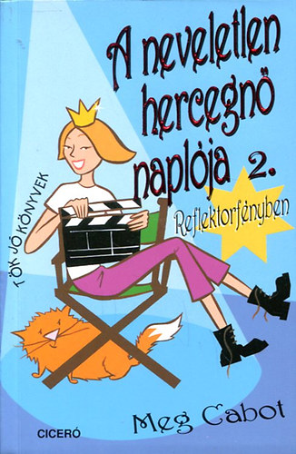 A neveletlen hercegn naplja 2.