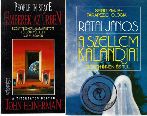 2 db k�nyv, John Heinerman: Emberek az �rben, R�tai J�nos: A szellem kalandjai